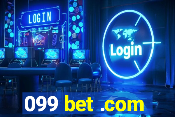 099 bet .com